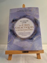Le grand livre des Êtres galactiques et intraterrestres - Boutique Sion